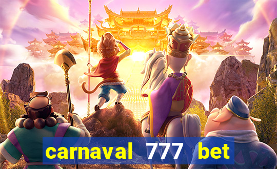 carnaval 777 bet paga mesmo